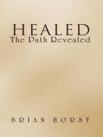 Healed: The Path Revealed