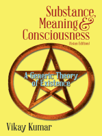 Substance, Meaning & Consciousness: A Generic Theory of Existence