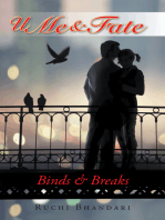 U Me & Fate: Binds & Breaks