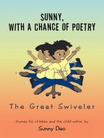 Sunny, with a Chance of Poetry: The Great Swiveler