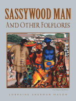 Sassywood Man: And Other Folklores