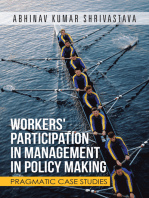 Workers' Participation in Management in Policy Making: Pragmatic Case Studies