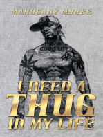 I Need a Thug in My Life