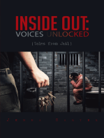Inside Out: Voices Unlocked: (Tales from Jail)