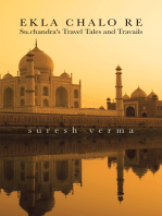 Ekla Chalo Re: Su.Chandra's Travel Tales and Travails