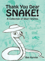 Thank You Dear Snake!: A Collection of Short Stories