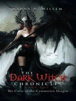 The Dark Witch Chronicles Book One: The Curse of the Cymmerien Dragon