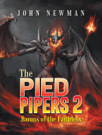 The Pied Pipers 2: Barons of the Faithless