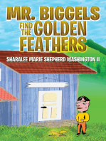 Mr. Biggels Find the Golden Feathers