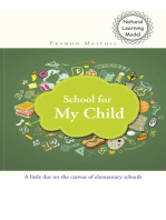 School for My Child: A Little Dot on the Canvas of Elementary Schools