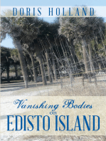 Vanishing Bodies on Edisto Island