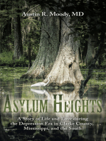 Asylum Heights: A Story of Life and Love During the Depression Era in Clarke County, Mississippi, and the South