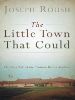 The Little Town That Could: The Story Behind the Charlton Heston Academy