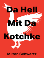 Da Hell Mit Da Kotchke