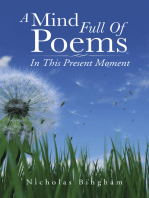 A Mind Full of Poems: In This Present Moment
