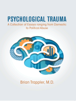 Psychological Trauma: A Collection of Essays Ranging from Domestic to Political Abuse