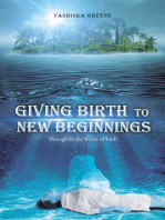 Giving Birth to New Beginnings: Through by the Works of Faith