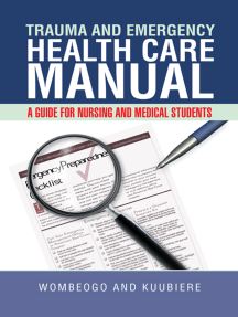 Trauma and Emergency Health Care Manual by Kuubiere, Wombeogo (Ebook ...