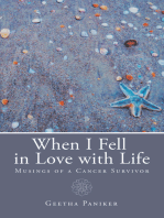 When I Fell in Love with Life: Musings of a Cancer Survivor