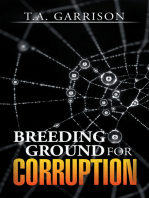 Breeding Ground for Corruption