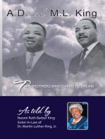 Ad and Ml King: Two Brothers Who Dared to Dream