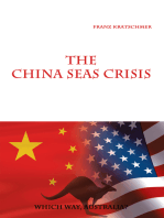 The China Seas Crisis: Which Way, Australia?
