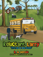 Reluctant Larry: “First Day at  New School”