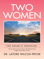 Two Women: The Road’S Traveled