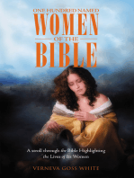 One Hundred Named Women of the Bible: A Stroll Through the Bible Highlighting the Lives of Its Women