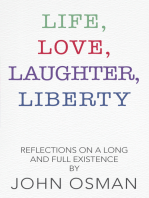 Life, Love, Laughter, Liberty