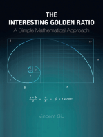 The Interesting Golden Ratio: A Simple Mathematical Approach