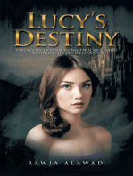Lucy’S Destiny: To Be a Queen, or a Princess, What Will She Choose?, Who Will Be the One She Chooses?
