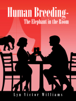 Human Breeding–The Elephant in the Room