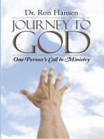 Journey to God: One Person’S Call to Ministry