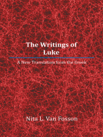 The Writings of Luke: A New Translation from the Greek