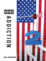 Gun Addiction