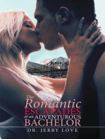 The Romantic Escapades of an Adventurous Bachelor
