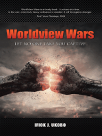 Worldview Wars: Let No One Take You Captive