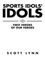 Sports Idols' Idols: First Heroes of Our Heroes