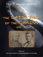 The Rattling of the Chains