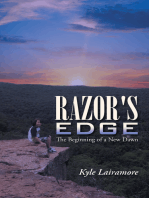 Razor's Edge: The Beginning of a New Dawn