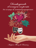 Desahogando El Corazón En Poesía: ¡Por El Juego De Sentimientos Encontrados!