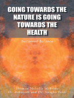 Going Towards the Nature Is Going Towards the Health: Sustained Balance