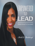 Empowered to Lead: Determined to Succeed