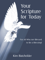 Your Scripture for Today: For All Who Are Blessed to Be a Blessing!