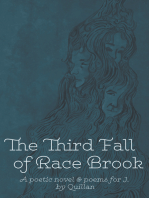 The Third Fall of Race Brook: A Poetic Novel & Poems for J.