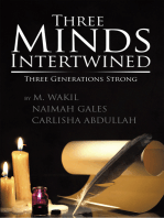 Three Minds Intertwined: Three Generations Strong