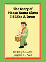 The Story of Please Santa Claus I'd Like a Drum