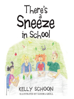 There's a Sneeze in School