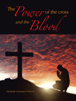 The Power of the Cross and the Blood